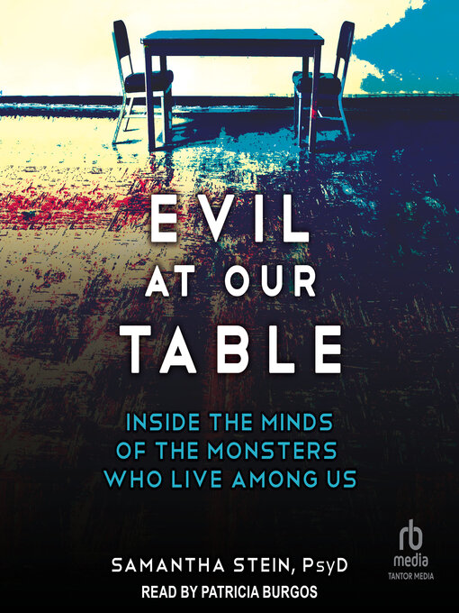 Title details for Evil at Our Table by Samantha Stein, PsyD - Wait list
